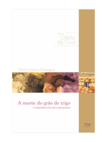 A Morte do Grão de Trigo