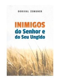 Inimigos do Senhor e do Seu Ungido