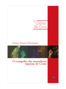 O Evangelho das Insondáveis Riquezas de Cristo