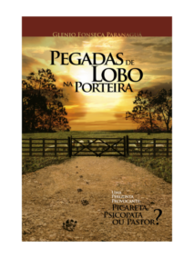 Pegadas de Lobo na Porteira